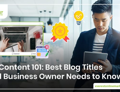 Content 101: Best Blog Titles All Business Owner Needs to Know