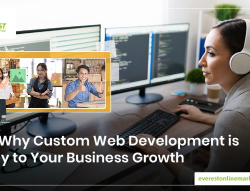 Why Custom Web Development is Key to Your Business Growth